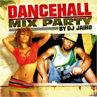 dancehall mix party